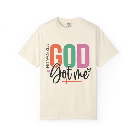 God Got Me T-Shirt – Comfort Colors Christian Shirt, Unisex Garment-Dyed Tee, Faith-Based Gift, Inspirational Encouragement Apparel